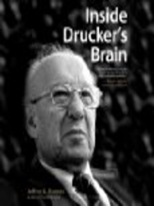 Title details for Inside Drucker's Brain by Jeffrey Krames - Available